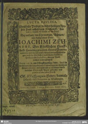 Lucta Paulina, christliche Predigt ... bey ... Joachim Zehneri ...Leichbegängniß