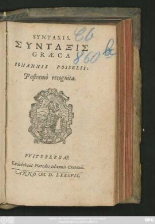 SYNTAXIS.|| SYNTAXIS || GRAECA || IOHANNIS POSSELII.|| Postremò recognita.||