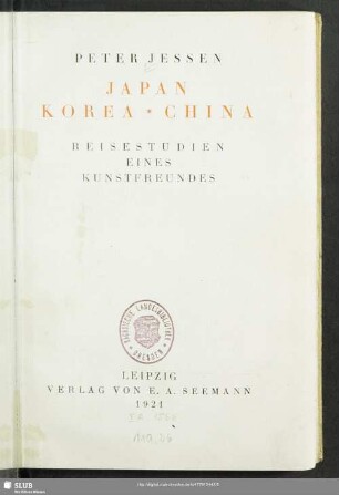 Japan, Korea, China : Reisestudien eines Kunstfreundes