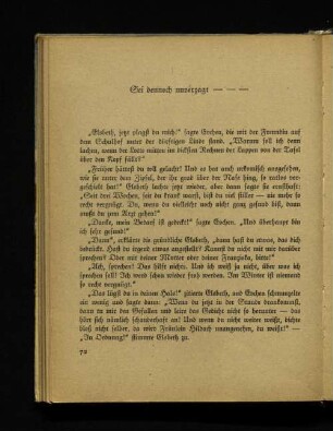 Sei dennoch unverzagt - - -