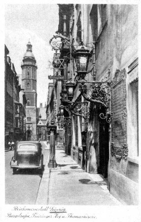 Reichsmessestadt Leipzig: Burgstraße, Thüringer Hof u. Thomaskirche