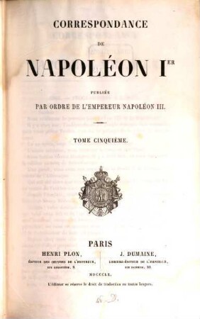 Correspondance : publiée par ordre de l'empereur Napoléon III., 5