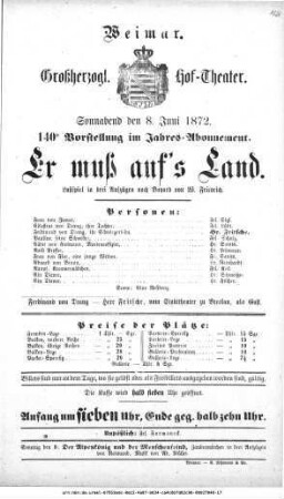 Er muß auf's Land