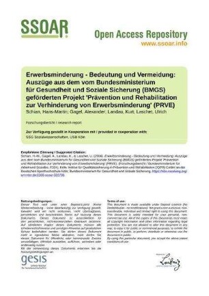 Erwerbsminderung - Bedeutung und Vermeidung: Auszüge aus dem vom Bundesministerium für Gesundheit und Soziale Sicherung (BMGS) geförderten Projekt 'Prävention und Rehabilitation zur Verhinderung von Erwerbsminderung' (PRVE)