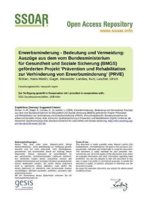 Erwerbsminderung - Bedeutung und Vermeidung: Auszüge aus dem vom Bundesministerium für Gesundheit und Soziale Sicherung (BMGS) geförderten Projekt 'Prävention und Rehabilitation zur Verhinderung von Erwerbsminderung' (PRVE)