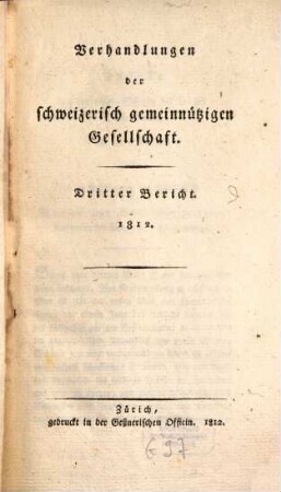 Verhandlungen der Schweizerischen Gemeinnützigen Gesellschaft. 3, 3. 1812