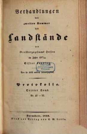 Verhandlungen der Zweiten Kammer der Landstände des Großherzogthums Hessen. Protokolle. 1847/48,3 = 11. Landtag (1848)