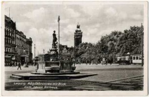 Leipzig : Mägdebrunnen mit Blick zum neuen Rathaus