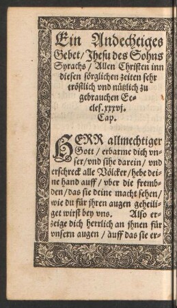 Ein Andechtiges Gebet/ Jhesu des Sohns Syrachs/ Allen Christen inn diesen sörglichen zeiten ...