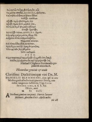 Honoribus geminis et novis Clarissimi Doctissimique viri Dn. M. Danielis Blennonis ...