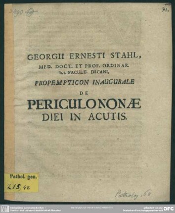 Georgii Ernesti Stahl, ... Propempticon Inaugurale De Periculononae Diei In Acutis
