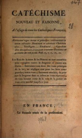 Catéchisme nouveau et raisonné, à l'usage de tous les Catholiques Français