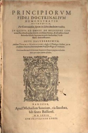 Thomae Stapletoni Principiorum fidei doctrinalium, demonstratio methodica