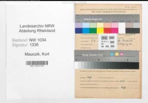 Entnazifizierung Kurt Mauczik , geb. 07.02.1908 (Ver.Sekretaer)