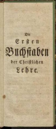 Die Ersten Buchstaben der Christlichen Lehre.