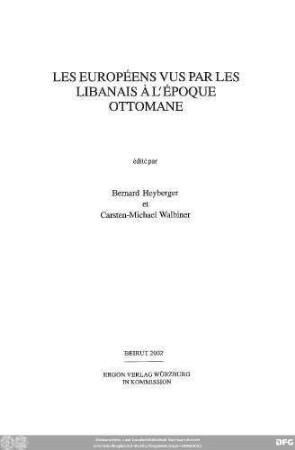 Les Européens vus par les Libanais á l'époque ottomane