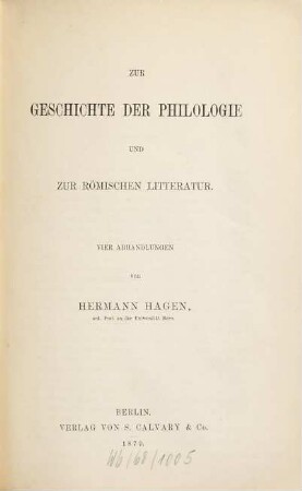 Zur Geschichte der Philologie und zur römischen Litteratur : 4 Abh.