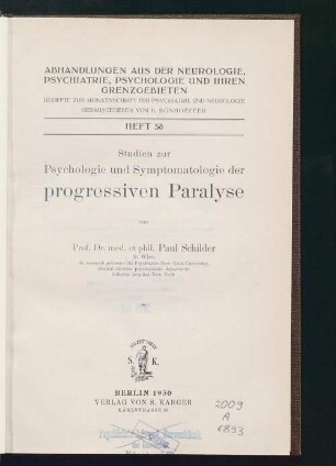 Studien zur Psychologie und Symptomatologie der progressiven Paralyse