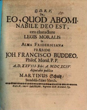 De eo quod abominabile Deo est, ceu charactere legis moralis