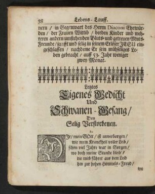 Letztes Eigenes Gedicht Und Schwanen-Gesang/ Des Selig Verstorbenen.