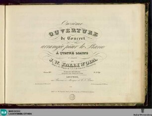 Onzième Ouverture de concert : arrangée pour le piano à quatre mains; oeuvre 143