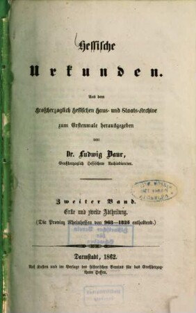 Hessische Urkunden : aus dem Großherzoglich Hessischen Haus- und Staatsarchive. 2, Rheinhessen 963 - 1325
