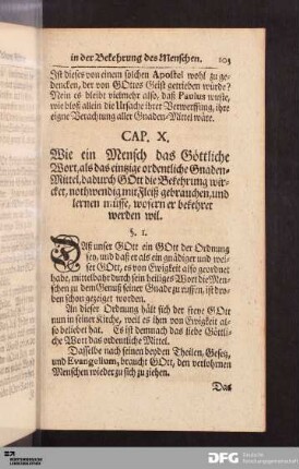 Cap. X. Wie ein Mensch das Göttliche Wort, als das eintzige ordentliche Gnaden-Mittel [...].