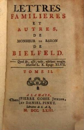 Lettres Familieres Et Autres De Monsieur Le Baron De Bielfeld. 2