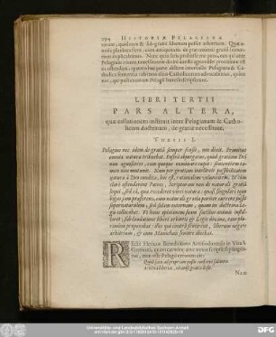 Pars Altera, quae collationem instituit inter Pelagianam & Catholicam doctrinam, de gratiae necessitate.