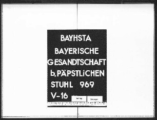 Die Rückverlegung der bayerischen Gesandtschaft am Päpstlichen Stuhl von Lugano nach Rom