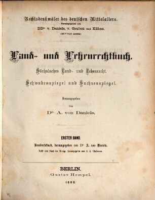 Land- und Lehenrechtbuch : Land- und Lehenrecht ; Schwabenspiegel und Sachsenspiegel, 1. Landrechtbuch : nebst dem Buch der Könige