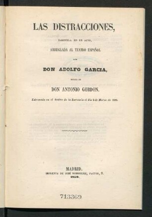Las distracciones : zarzuela en un acto