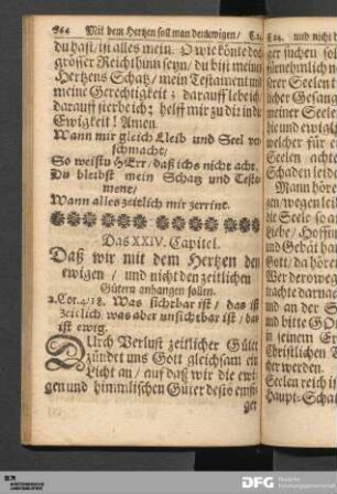 Das XXIV. Capitel. Daß wir mit dem Hertzen den ewigen / und nicht den zeitlichen Gütern anhangen sollen.