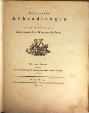 Historische Abhandlungen der Königlich-Baierischen Akademie der Wissenschaften. 3, 3. 1814