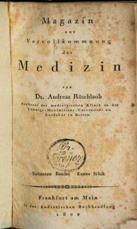 Magazin zur Vervollkommnung der Medizin. 7. 1802/03