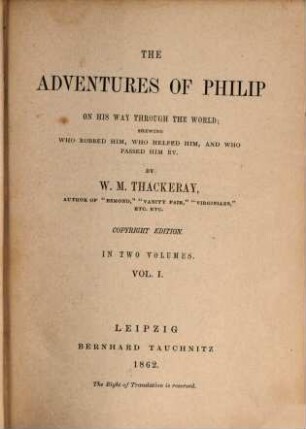 The adventures of Philip on his way through the world : shewing who robbed him, who helped him, and who passed him by. 1