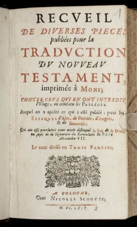 [1]: Recueil De Diverses Pieces publièes pour la Traduction Du Nouveau Testament imprimèe à Mons. [1]