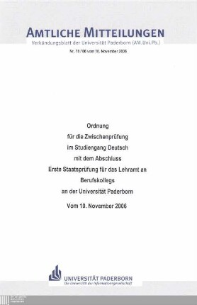 Ordnung für die Zwischenprüfung im Studiengang Deutsch mit dem Abschluss Erste Staatsprüfung für das Lehramt an Berufskollegs an der Universität Paderborn : vom 10. November 2006