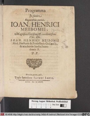 Programma In Funere Elegantißimi puelluli, Joan. Henrici Meibomii ... Dn. Joan. Henrici Meibomii Med. Doctoris ... F. P.P.