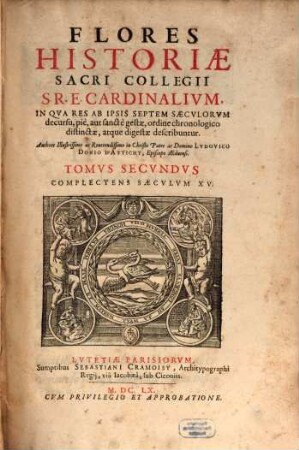 Flores Historiae Sacri Collegii S. R. E. Cardinalium, 2