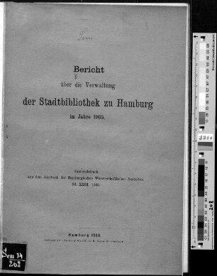 1905(1906): Bericht über die Verwaltung der Stadtbibliothek zu Hamburg