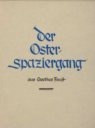 Der Osterspaziergang aus Goethes Faust