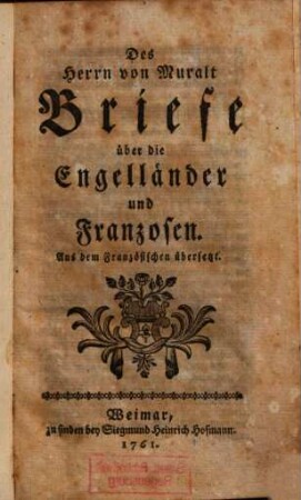 Des Herrn von Muralt Briefe über die Engelländer und Franzosen