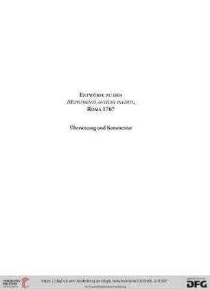 Entwürfe zu den Monumenti antichi inediti, Roma 1767, Übersetzung und Kommentar