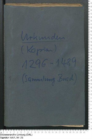 Urkundenabschriften, Sammlung Busch