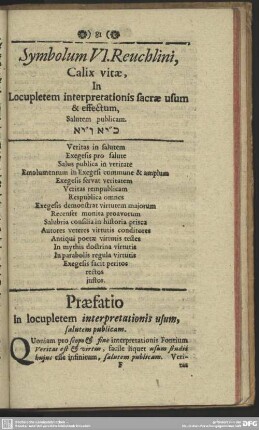 Symbolum VI. Reuchlini, Calix vitae, In Locupletem interpretationis sacrae usum & effectum, Salutem publicam