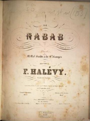 Le Nabab : opéra comique en 3 actes ; représenté pour la 1ère fois sur le Théâtre Impérial de l'Opéra Comique, le 1er septembre 1853