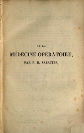 De la médecine opératoire, 4