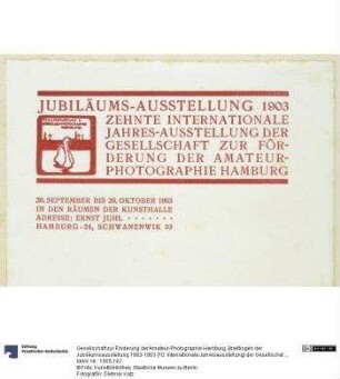 Briefbogen der Jubiläumsausstellung 1893-1903 [10. Internationale Jahresausstellung] der Gesellschaft zur Förderung der Amateur-Photographie Hamburg (Signet: Arthur Illies)