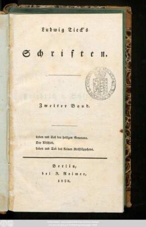 Bd. 2: Leben und Tod der heiligen Genoveva. Der Abschied. Leben und Tod des kleinen Rothkäppchens